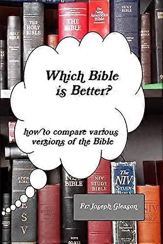 Which Bible is Better?