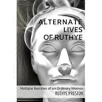 Vies alternatives de Ruthye : les réalités multiples d’une femme ordinaire