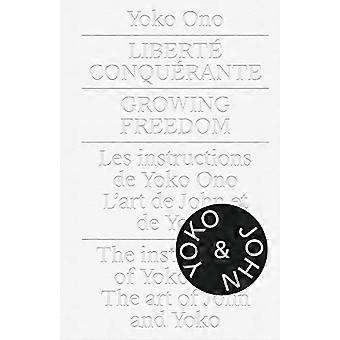 Yoko Ono: Wachsende Freiheit