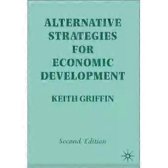 Alternatywne strategie rozwoju gospodarczego – Keith B. Griffin