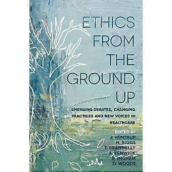 Ethics From The Ground Up - Bloomsbury Publishing PLC