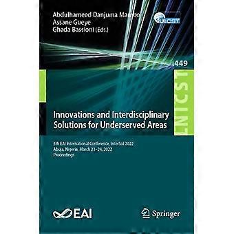 Innovaatiot ja monitieteiset ratkaisut alipalvelluille alueille: 5. EAI:n kansainvälinen konferenssi, InterSol 2022, Abuja, Nigeria, 23.-24. maaliskuuta 2022