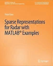 Sparse Representations For Radar With Matlab Examples - Peter Knee - Paperback - en Book