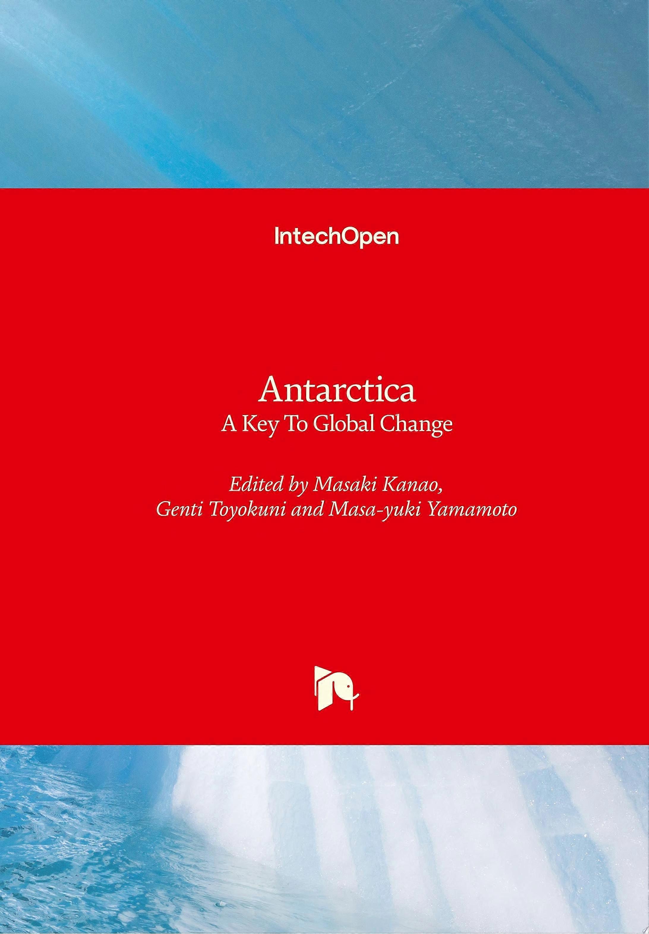 Antarctica a key to global change