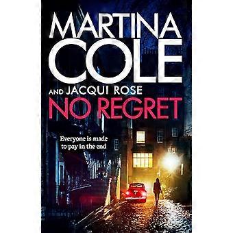 No Regret the gripping Sunday Times bestselling thriller from the iconic queen of crime