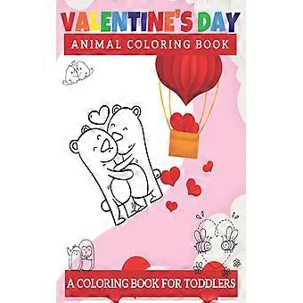 Libro da colorare di animali per San Valentino: un libro da colorare per bambini piccoli.