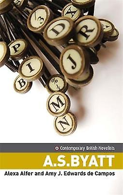 A.s. Byatt by Alexa Alfer Paperback Book