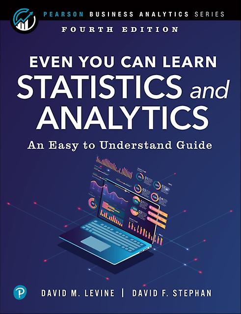 Even You Can Learn Statistics And Analytics by David Stephan Paperback