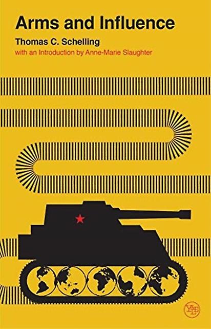 Arms And Influence by Thomas C. Schelling Paperback Book