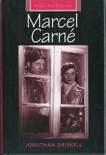 Marcel Carne by Jonathan Driskell Hardback Book