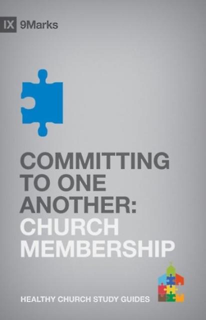 Committing To One Another by Bobby Jamieson Paperback Book
