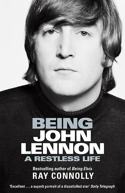Being John Lennon by Ray Connolly Paperback
