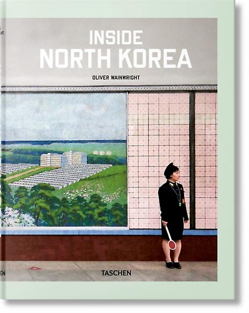 Inside North Korea by Oliver Wainwright Hardback Book