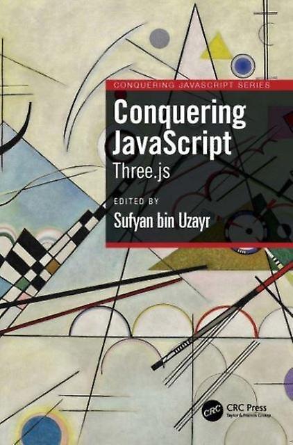 Conquering Javascript - Conquering JavaScript - Taylor & Francis Ltd - Computer programming software engineering - Taylor & Francis Ltd - Paperback