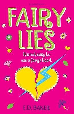Fairy Lies - E.D. Baker
