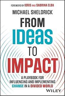 From Ideas To Impact by Michael Sheldrick Paperback Book