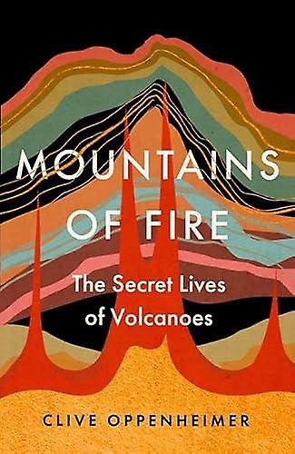 Mountains Of Fire by Clive Oppenheimer Paperback Book