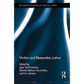 Victims and Restorative Justice