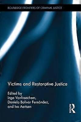 Victims and Restorative Justice