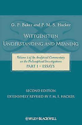 Wittgenstein: Understanding and Meaning