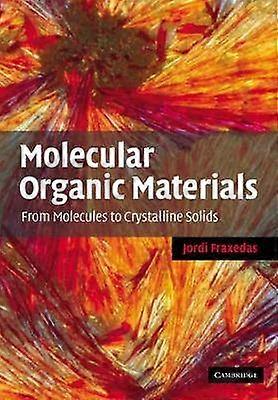 Molecular Organic Materials