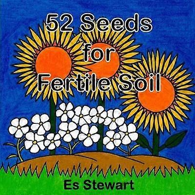52 Seeds for Fertile Soil