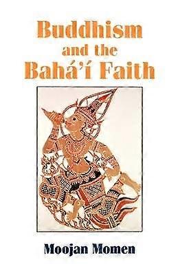 Buddhism and the Baha'i Faith