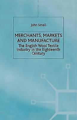 Händler, Märkte und Herstellung