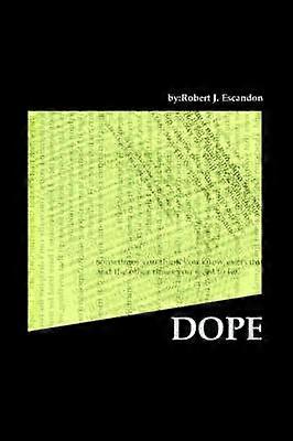 Dope
