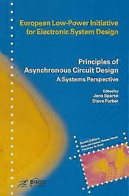 Principles of Asynchronous Circuit Design