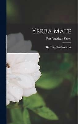 Yerba Mate: Der Tee Südamerikas