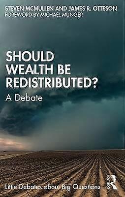 Should Wealth Be Redistributed?