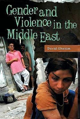 Gender and Violence in the Middle East