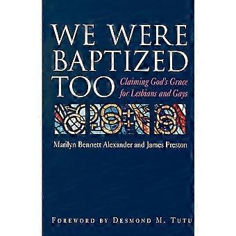 We Were Baptized Too - Marilyn Bennett Alexander - Paperback - en Book