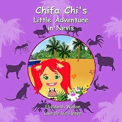 Chifa Chi's Little Adventure in Nevis