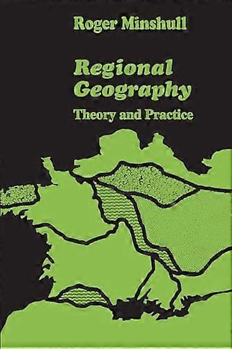 Regional Geography: Theory and Practice