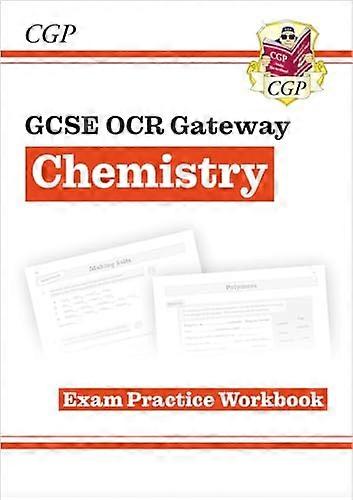 New GCSE Chemistry OCR Gateway Exam Practice Workbook