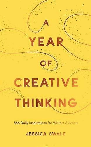 A Year Of Creative Thinking by Jessica Swale Hardback Book
