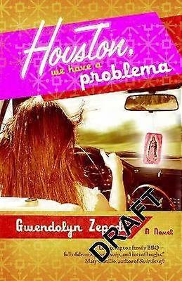 Houston We Have a Problema