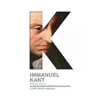 Immanuel Kant A Very Brief History - Anthony Kenny