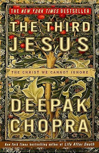 The Third Jesus: The Christ We Cannot Ignore