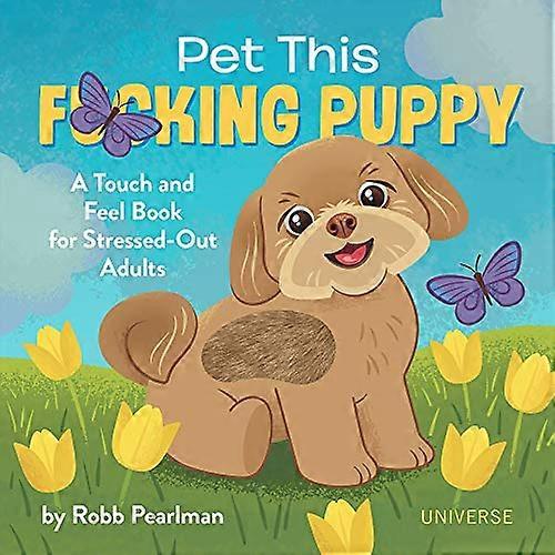 Pet This F*cking Puppy