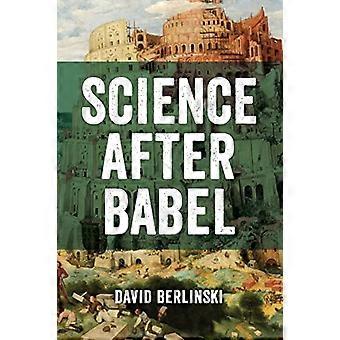 La scienza dopo Babele