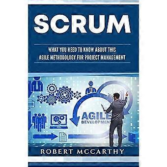 Scrum: Hva du trenger å vite om denne agile metodikken for prosjektledelse (Lean Thinking)