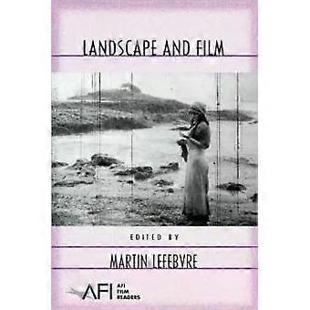Landscape And Film - Taylor & Francis Ltd