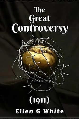 The Great Controversy 1911 - Ellen G