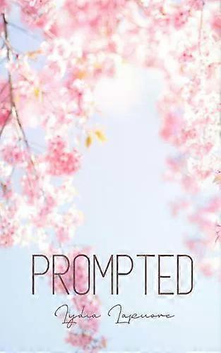 Prompted - Lydia Lapuore