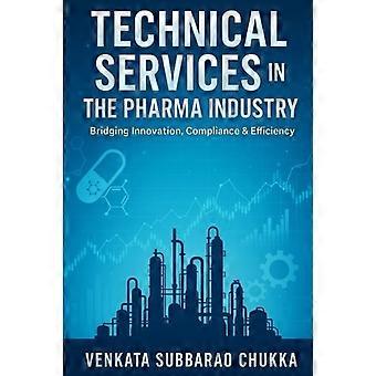 Technische dienstverlening in de farmaceutische industrie: een brug tussen innovatie, naleving van regelgeving en efficiëntie.