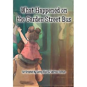 Mitä tapahtui Garden Streetin bussissa