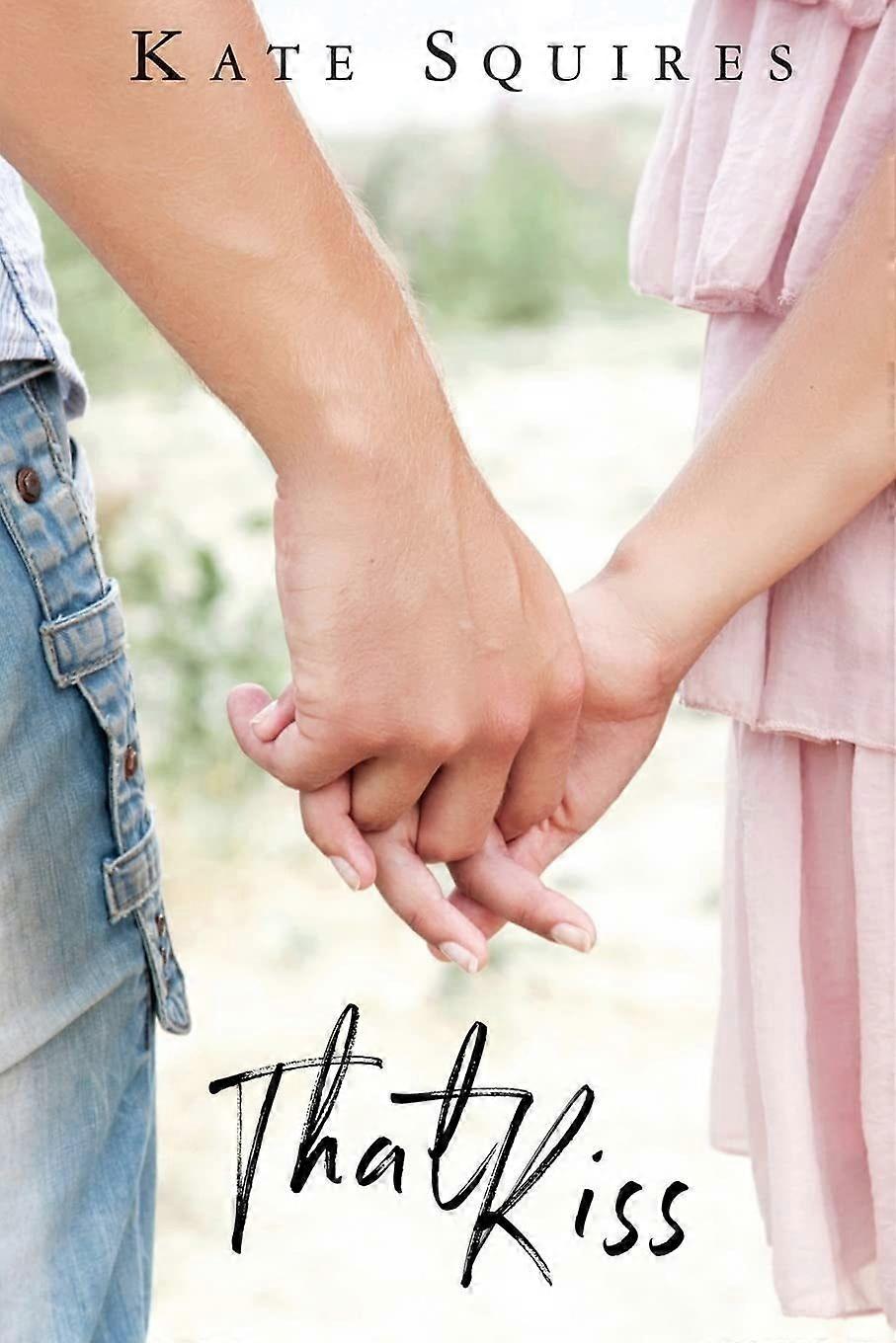 That kiss